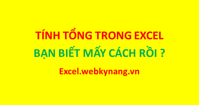 tinh tong trong excel 4