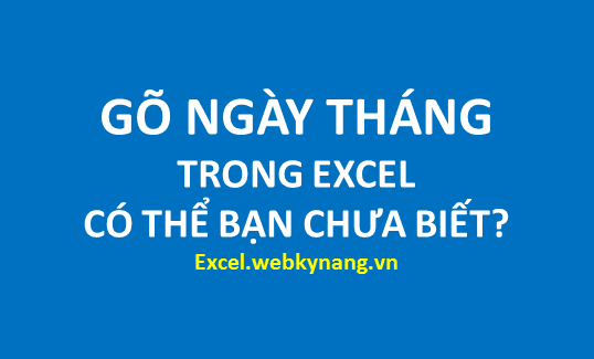cach go ngay thang trong excel 2007 2010 2013 2003 2