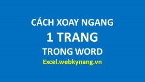 cach xoay ngang 1 trang trong word 2007 2010 2013 2003