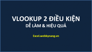 vlookup 2 dieu kien trong excel