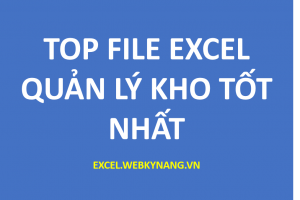 Top 5 file excel quản lý kho đơn giản nhất hiện nay - Webkynang - Học Excel FREE